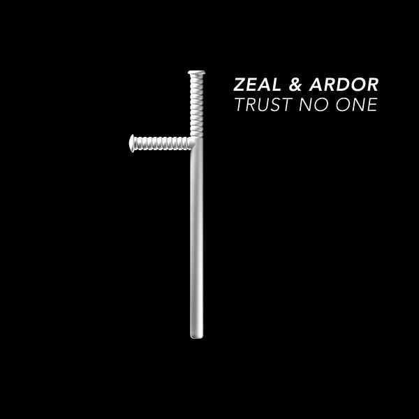 Zeal and Ardor - Trust No One